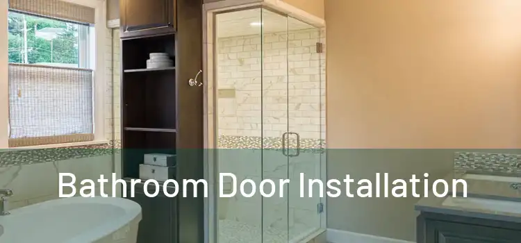 Bathroom Door Installation