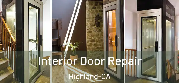 Interior Door Repair Highland-CA