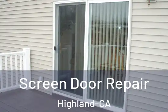 Screen Door Repair Highland-CA